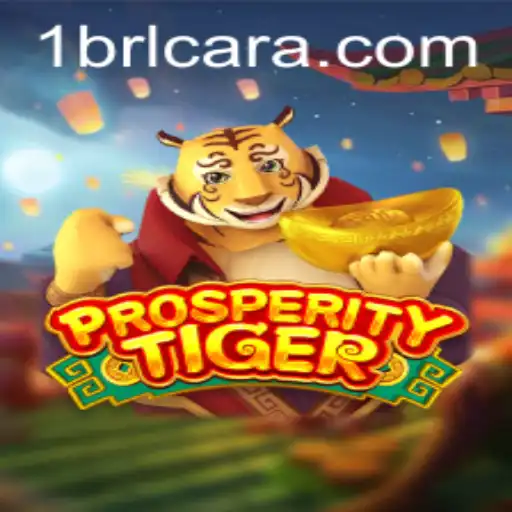 Dive into the World of ProsperityTiger: The New Gaming Sensation